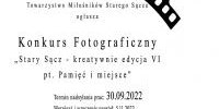 Konkurs fotograficzny Stary Sącz kreatywnie -  VI